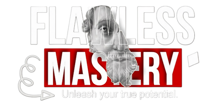 Flawless Mastery